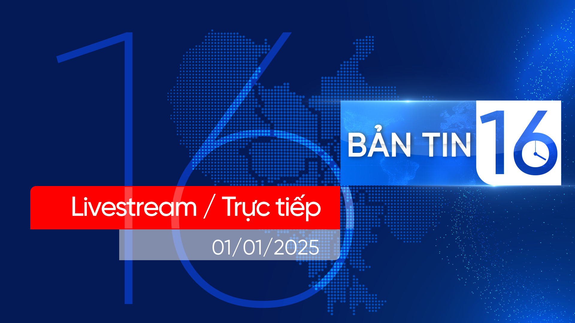 Bản tin 16H | 01/01/2025